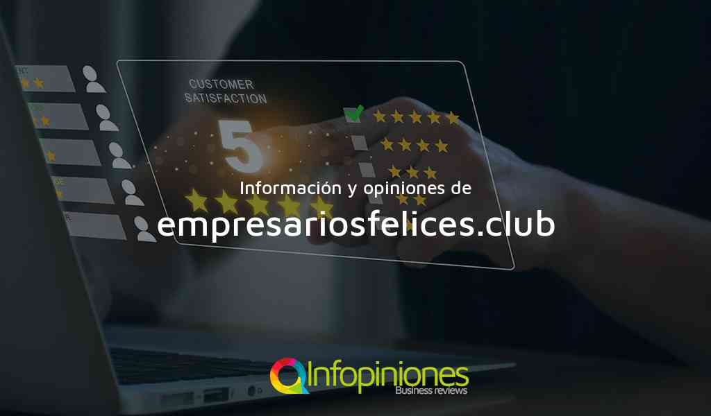 Información y opiniones sobre empresariosfelices.club de Andorra La Vella